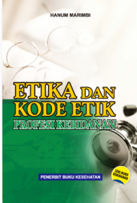 Image of Etika dan Kode Etik / Profesi Kebidanan