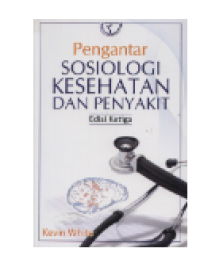 Image of Pengantar Sosiologi Kesehatan dan Penyakit