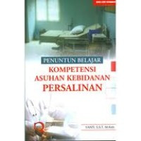 Image of Penuntun Belajar Kompetensi Asuhan Kebidanan Persalinan
