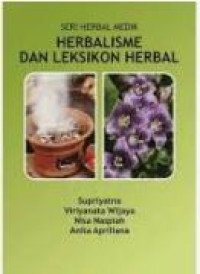 Image of SERI HERBAL MEDIK HERBALISME DAN LEKSIKON HERBAL